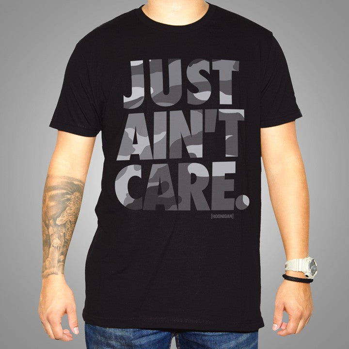 JUST AIN'T CARE TEE